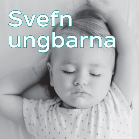 Svefn ungbarna | Foreldramorgunn