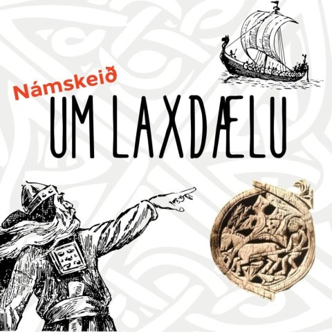 Fornsögunámskeið - Laxdælasaga
