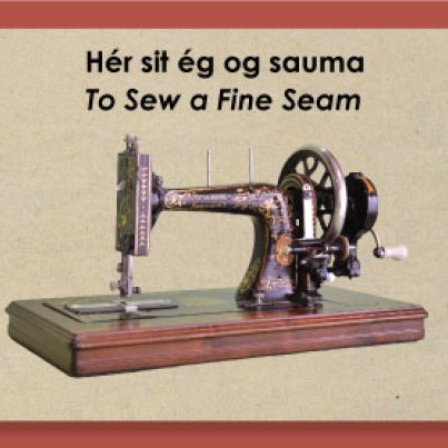 To Sew a Fine Seam