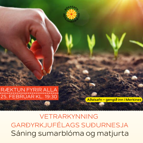 Ræktun fyrir alla - sáning sumarblóma og matjurta