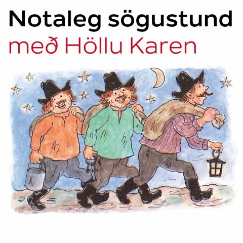 Notaleg sögustund - Kardemommubærirnn