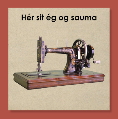 Hér sit ég og sauma