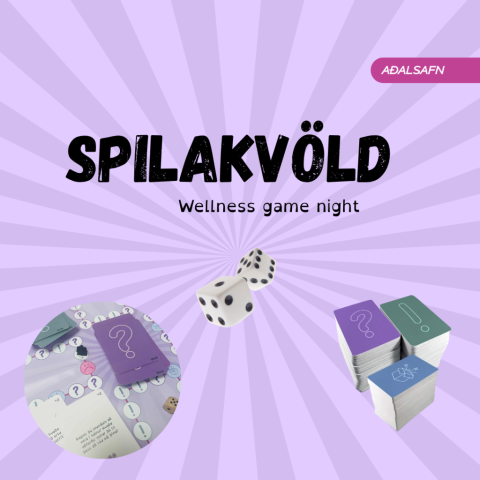 Notalegt spilakvöld / Wellbeing Game Night