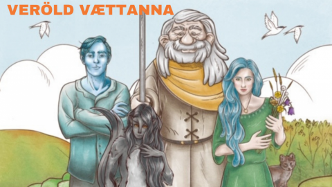 Veröld vættanna - Sögustund fyrir börn